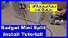 Budget Mini Split Installation For Beginners W Vacuum Pump And Gauges