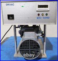 DRIVAC BH2-60HD Controller with Vacuum Pump MPU405-726.3-4.90 115V 2.0A AS-IS