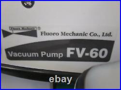 Fluoro Mechanic, FV-60, Vacuum Pump, Used