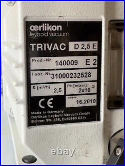 Oerlikon Leybold TRIVAC D 2,5 E Vacuum Pump 140009 E2 115 V 60 Hz